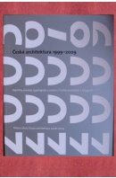 Česká architektura 1999 - 2009. Rejstříky jmený, typologický a místní / Profily architektů a fotografů. Příloha titulu Česká architektura 2008 - 2009 - PELČÁK Petr