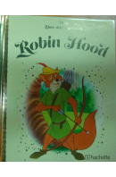 Robin Hood. Zlatá sbírka pohádek - DISNEY Walt