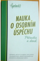 Nauka o osobním úspěchu - HILL Napoleon
