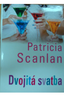 Dvojitá svatba - SCANLAN Patricia