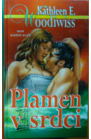 Plamen v srdci - WOODIWISS Kathleen E.