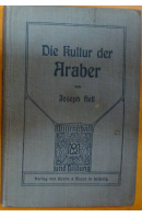 Die kultur der Araber - HELL Joseph