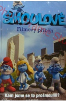 Šmoulové. Filmový příběh - DEUTSCH S./ COHON R.