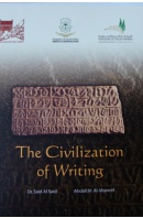 The Civilization of Writing - AL SAID Said/ AL-MUNEEF Abdall m.