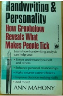 Handwriting and Personality. How Graphology Reveals What Makes People Tick - MAHONY Ann