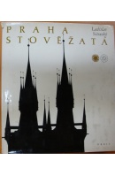 Praha stověžatá   - SITENSKÝ Ladislav