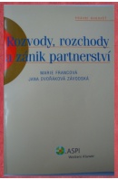 Rozvody, rozchody a zánik partnerství - FRANCOVÁ M./ DVOŘÁKOVÁ-ZÁVODSKÁ J.