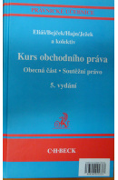 Kurs obchodního práva. Obecná část, Soutěžní právo, 5. vydání - ...autoři různí/ bez autora