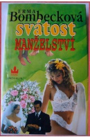 Svátost manželství - BOMBECKOVÁ Erma