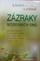 Zázraky moderních dnů - HAY Louise L.