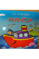 Co si houká parníček - ... autoři různí/ bez autora