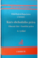 Kurs obchodního práva. Obecná část, Soutěžní právo, 4. vydání - ...autoři různí/ bez autora