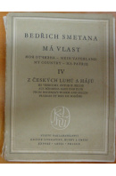 Má vlast IV. Z českých luhů a hájů - SMETANA Bedřich