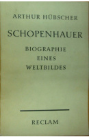 Schopenhauer. Biographie eines Weltbildes - HÜBSCHER Arthur