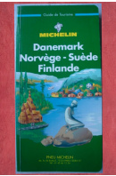 Danemark/ Norvége - Suéde/ Finlande. Guide de Tourisme - ...autoři různí/ bez autora