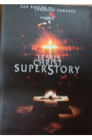 Jesus Christ Superstory - KUČERA I./ PANENKA J.