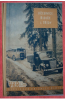 Učebnice řidiče I. třídy - ...autoři různí/ bez autora