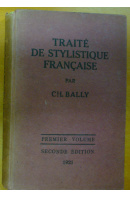 Traité de stylistique francaise - BALLY CH.