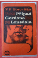 Případ Gordona Lonsdala - BOROVIČKA V.P.