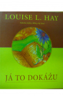 Já to dokážu - HAY Louise L.