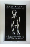 Mexická noc. Cestovní deník - FERLINGHETTI Lawrence