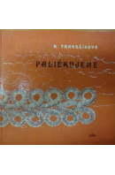 Paličkujeme - TRANDŽÍKOVÁ M.