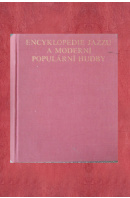 Encyklopedie jazzu a moderní populární hudby III. Část jmenná - českolsovenská scéna. Osobnosti a soubory - MATZNER A./ POLEDŇÁK I./ WASSERBERGER I. a kolektiv