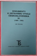 Dokumenty k ústavnímu vývoji Československa IV. (1989-1992) - GRONSKÝ Ján