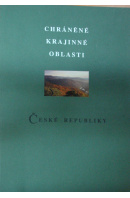 Chráněné krajinné oblasti České republiky - ... autoři různí/ bez autora