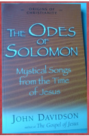 The Odes of Solomon. Mystical Songs from the Time of Jesus - DAVIDSON John