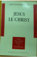 Jésus le Christ - BEZANCON Jean Noël