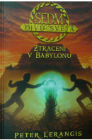 Ztraceni v Babylonu. Sedm divů světa 2 - LERANGIS Peter