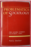 Problematics of Sociology - SMELSER Neil J.