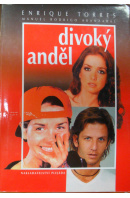 Divoký anděl - TORRES Enrique