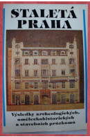 Staletá Praha XVIII.  Výsledky archeologických, uměleckohistorických a stavebních průzkumů - ...autoři různí/ bez autora