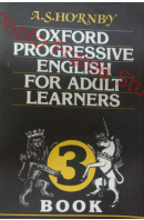 Oxford Progressive English for Adults Learners 3 - HORNBY A. S.