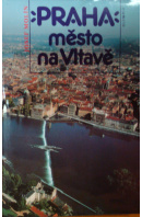 Praha, město na Vltavě - MOLÍN Josef