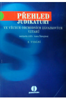 Přehled judikatury ve věcech obchodních závazkových vztahů, 2. vydání - ŠTENGLOVÁ Ivana