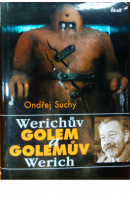 Werichův Golem a Golemův Werich - SUCHÝ Ondřej