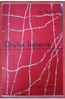 Druhá baterie. 2. bat. děl. pl. 101, 1928 - 1929 - ŠNOBR Jan