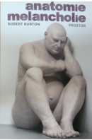 Anatomie melancholie - BURTON Robert