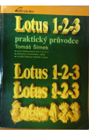 Lotus 1-2-3. Praktický průvodce - ŠIMEK Tomáš