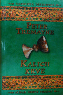 Kalich krve - TREMAYNE Peter