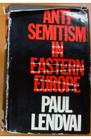 Anti-semitism in Eastern Europe - LENDAVAI Paul