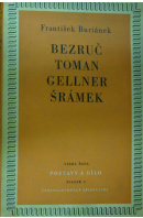 Bezruč - Toman - Gellner - Šrámek. Studie o básnících na počátku našeho věku - BURIÁNEK František