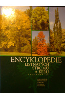 Encyklopedie listnatých stromů a keřů - HORÁČEK Petr