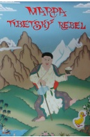 Marpa, tibetský rebel - VANEK Marcel