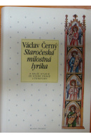 Staročeská milostná lyrika - ČERNÝ Václav