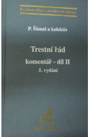 Trestní řád. Komentář - díl II(180-471), 5. vydání - ŠÁMAL Pavel