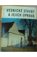 Vesnické stavby a jejich úprava - ŠKABRADA J./ VODĚRA S.